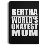 Bertha World's Okayest Mum - Canvas Portrait