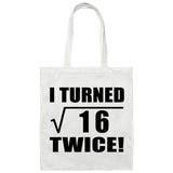 8th Birthday I Turned Square Root of 16 Twice - Tote Bag White