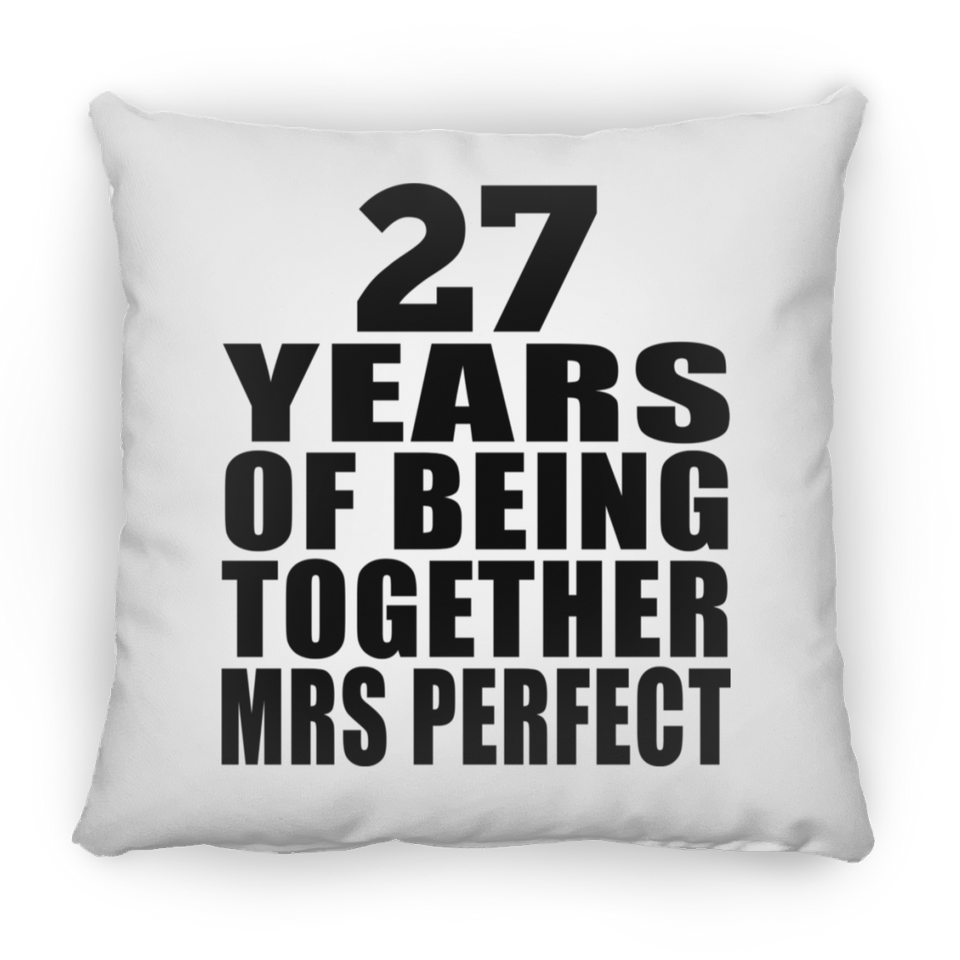 27th Anniversary 27 Years Of Being Mrs Perfect - Throw Pillow