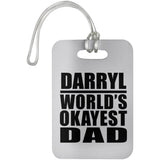 Darryl World's Okayest Dad - Luggage Bag Tag