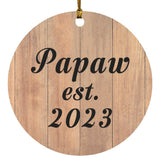 Papaw Established EST. 2023 - Circle Ornament C