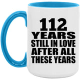 112th Anniversary 112 Years Still In Love After Years - 15oz Accent Mug Blue
