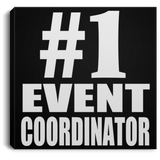 Number One #1 Event Coordinator - Canvas Square