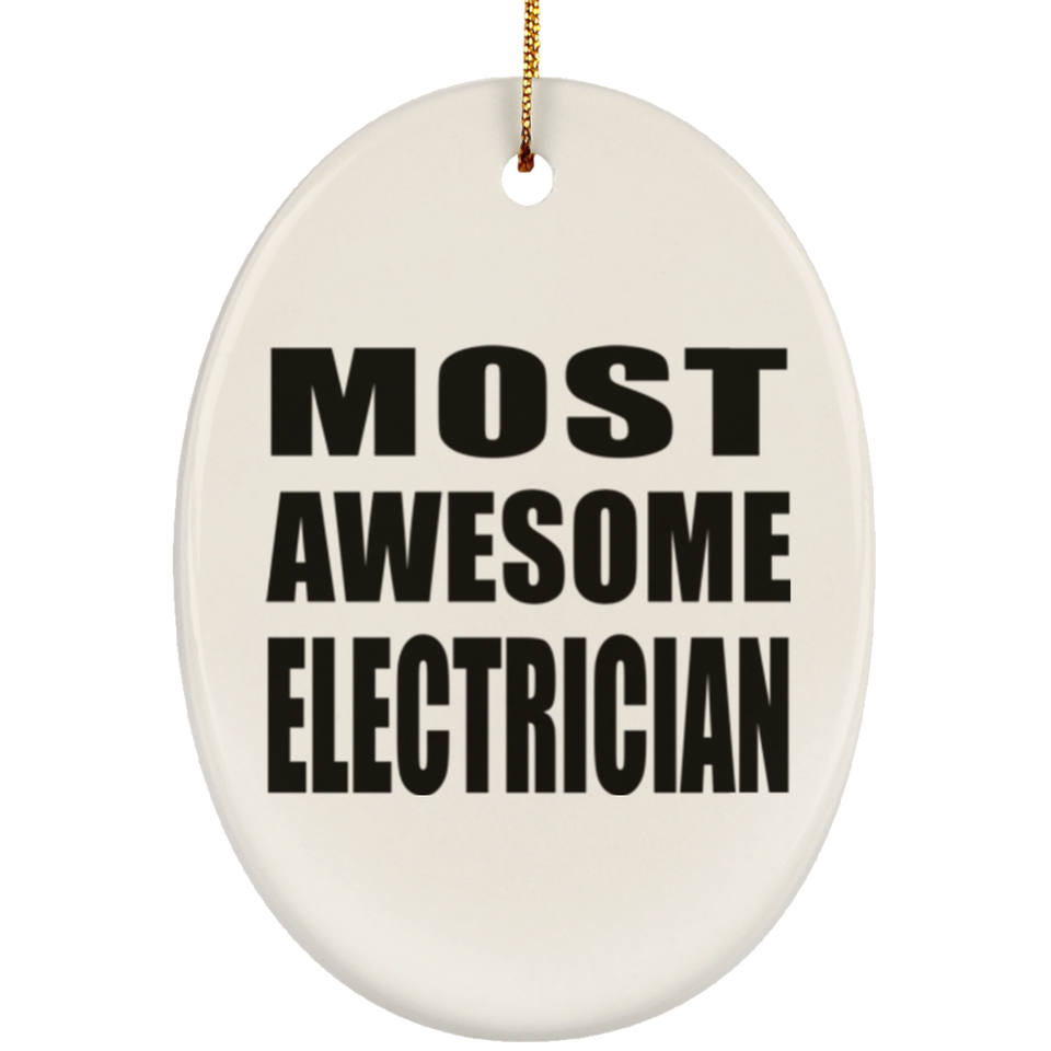 Most Awesome Electrician - Oval Ornament