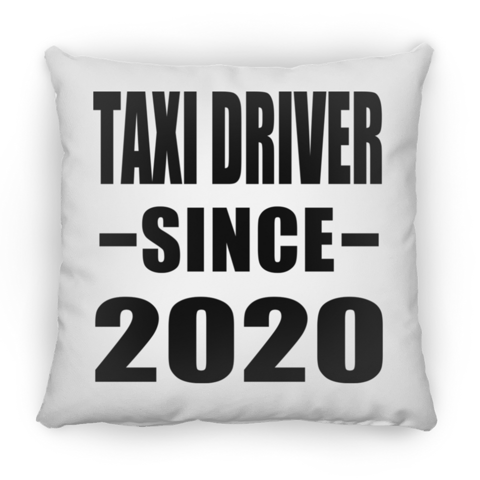 Taxi Driver Since 2020 - Throw Pillow