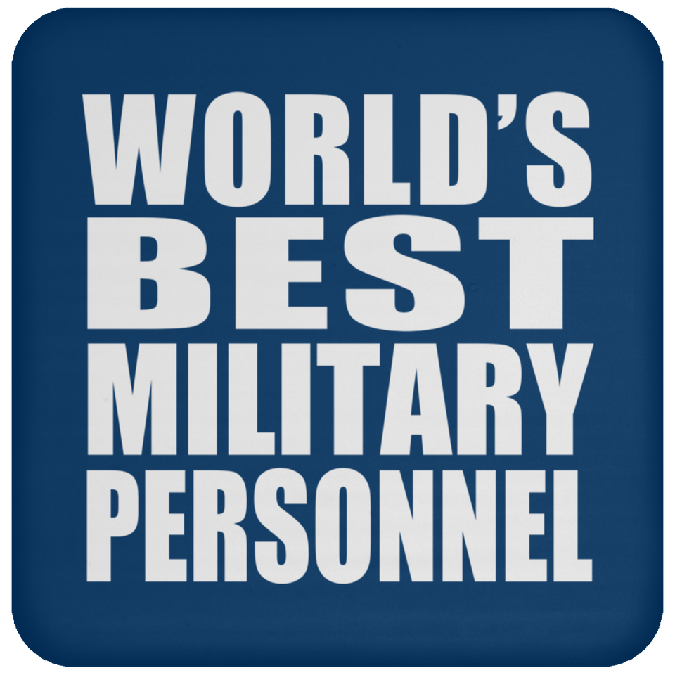 World's Best Military Personnel - Drink Coaster