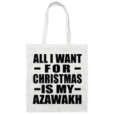 All I Want For Christmas Is My Azawakh - Tote Bag White