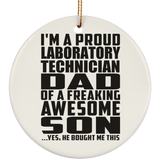 Proud Laboratory Technician Dad Of Awesome Son - Circle Ornament