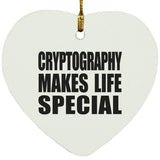 Cryptography Makes Life Special - Heart Ornament