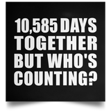 29th Anniversary 10,585 Days Together But Who's Counting - Poster Square