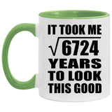 82nd Birthday Took Square Root of 6724 Years To Look Good - 11oz Accent Mug Green