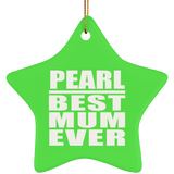 Pearl Best Mum Ever - Star Ornament
