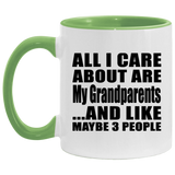 All I Care About Is My Grandparents - 11oz Accent Mug Green