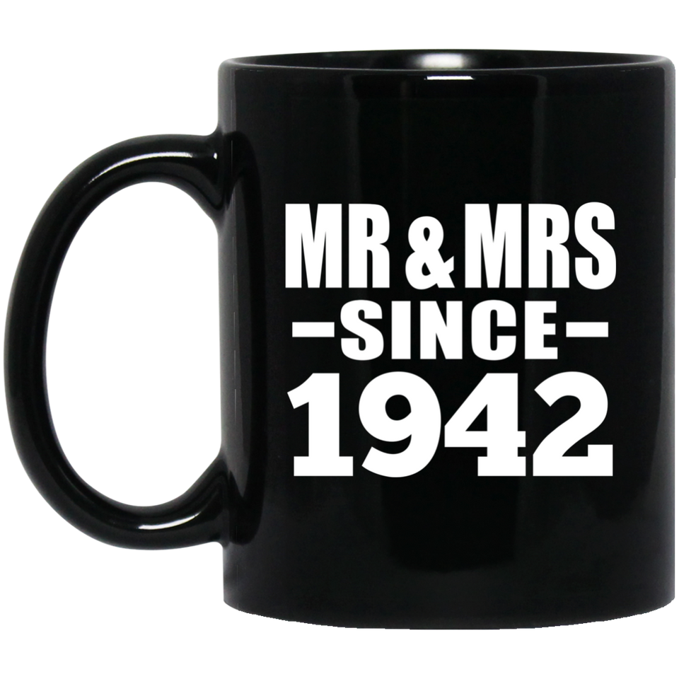 82nd Anniversary Mr & Mrs Since 1942 - 11 Oz Coffee Mug Black