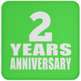2nd Anniversary 2 Years - Drink Coaster