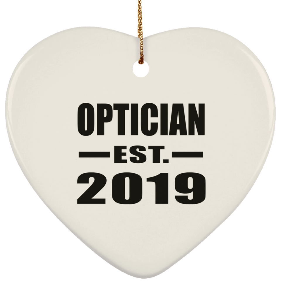 Optician Established EST. 2019 - Heart Ornament