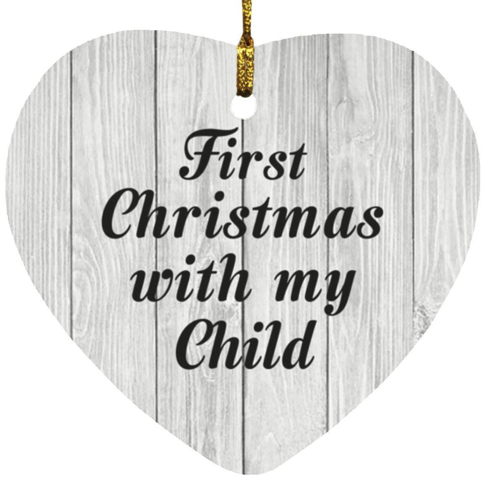 First Christmas With My Child - Heart Ornament F