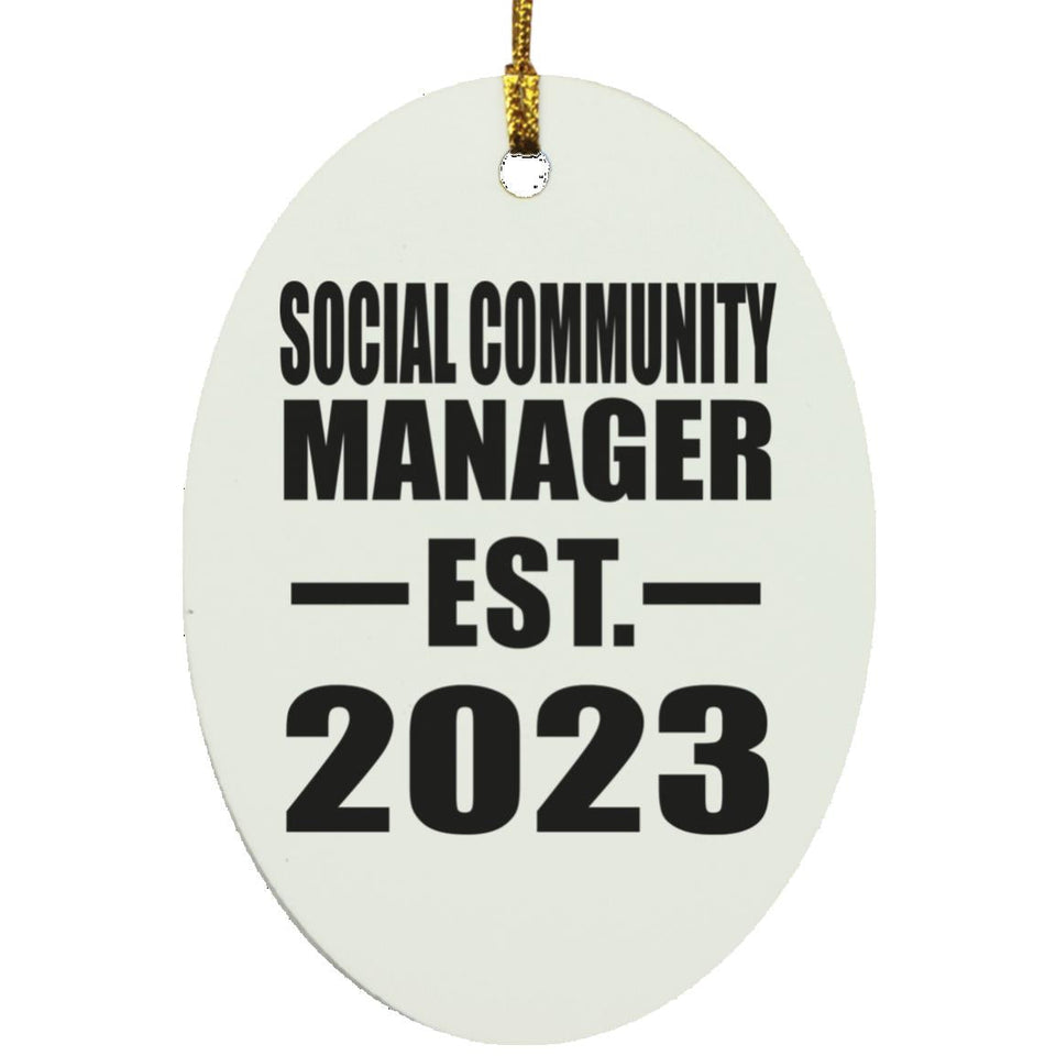 Social Community Manager Established EST. 2023 - Oval Ornament