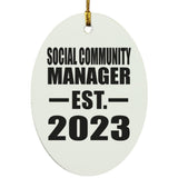 Social Community Manager Established EST. 2023 - Oval Ornament