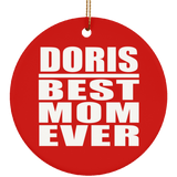 Doris Best Mom Ever - Circle Ornament