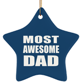 Most Awesome Dad - Star Ornament