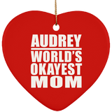 Audrey World's Okayest Mom - Heart Ornament
