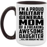 Proud Military General Mom Of Awesome Daughter - 15oz Accent Mug Black
