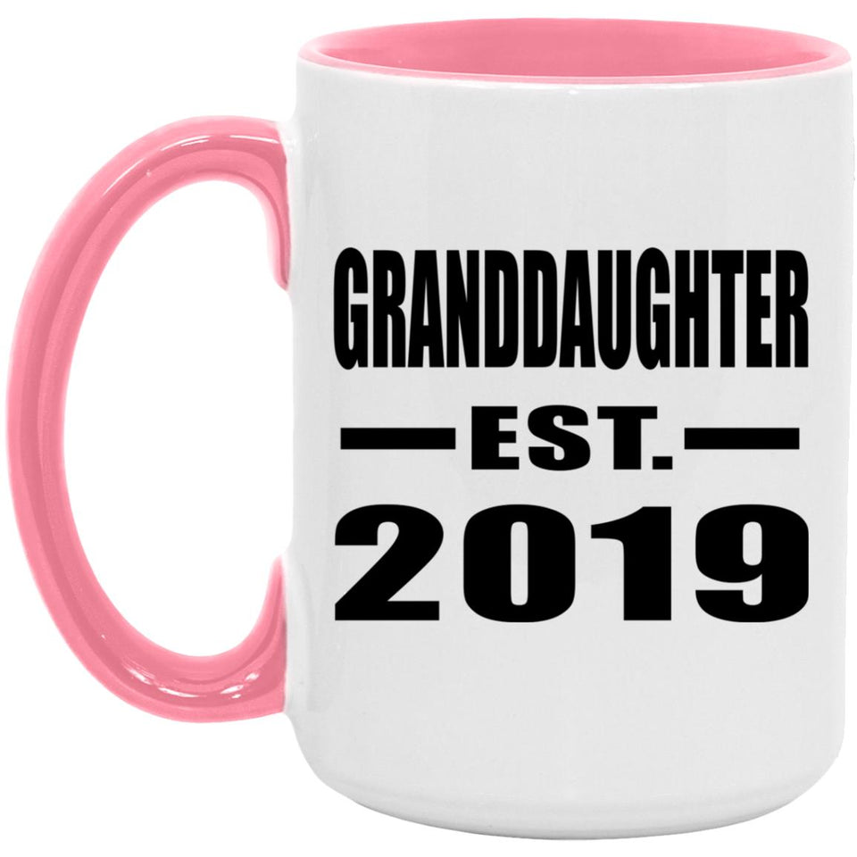 Granddaughter Established EST. 2019 - 15oz Accent Mug Pink
