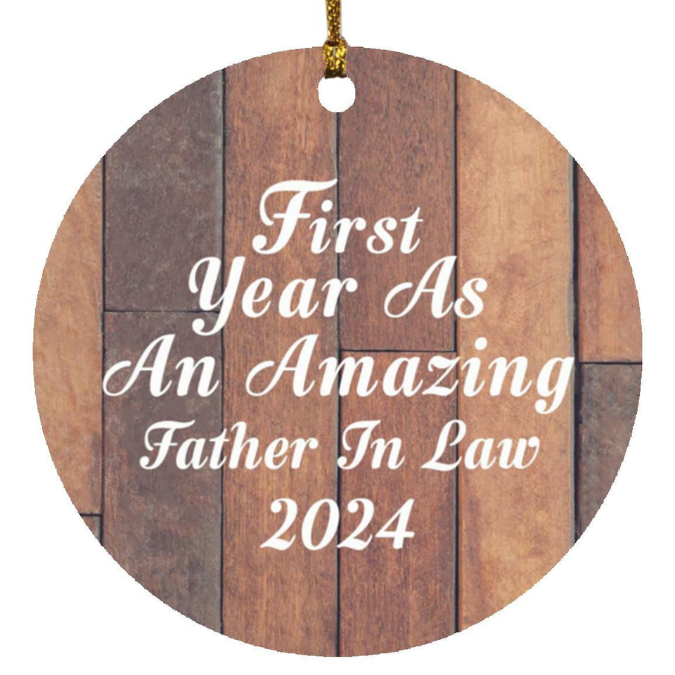 First Year As An Amazing Father In Law 2024 - Circle Ornament E