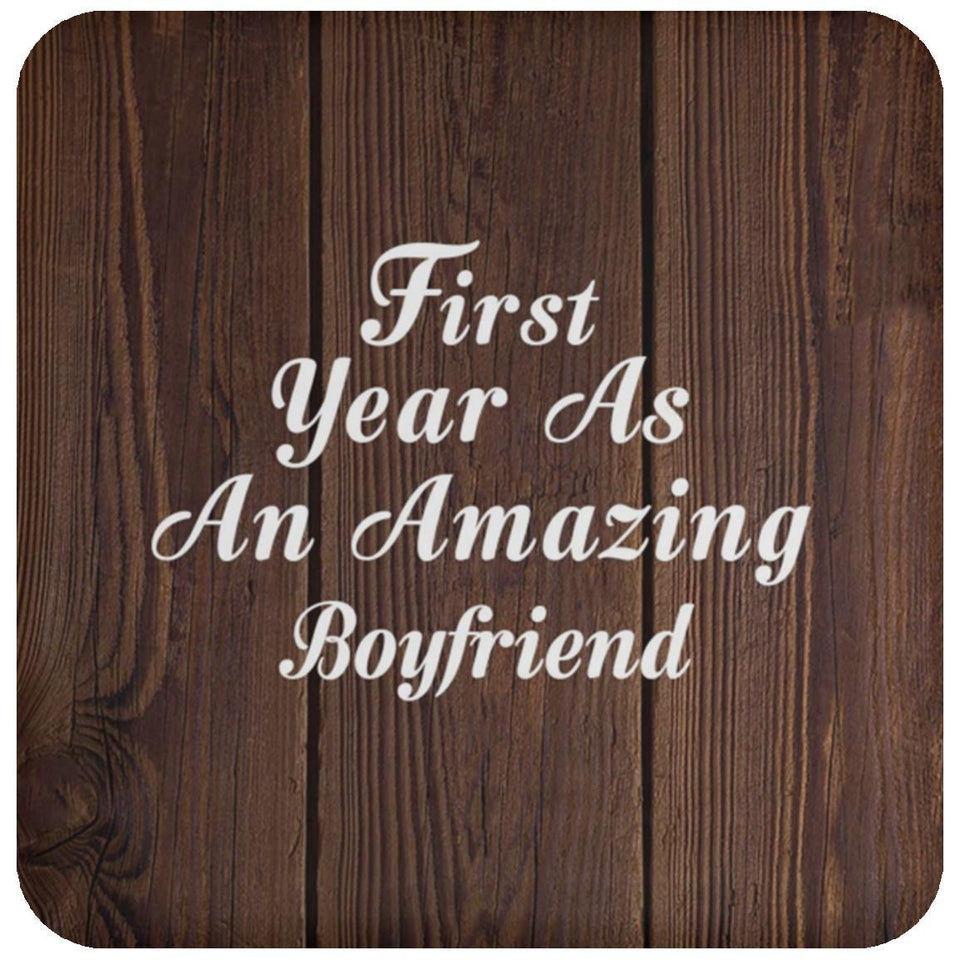 First Year As An Amazing Boyfriend - Drink Coaster D