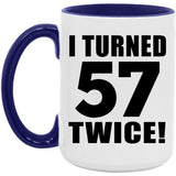 114th Birthday I Turned 57 Twice - 15oz Accent Mug Purple
