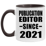 Publication Editor Since 2021 - 11oz Accent Mug Black