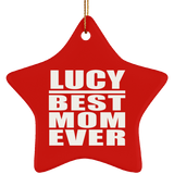 Lucy Best Mom Ever - Star Ornament