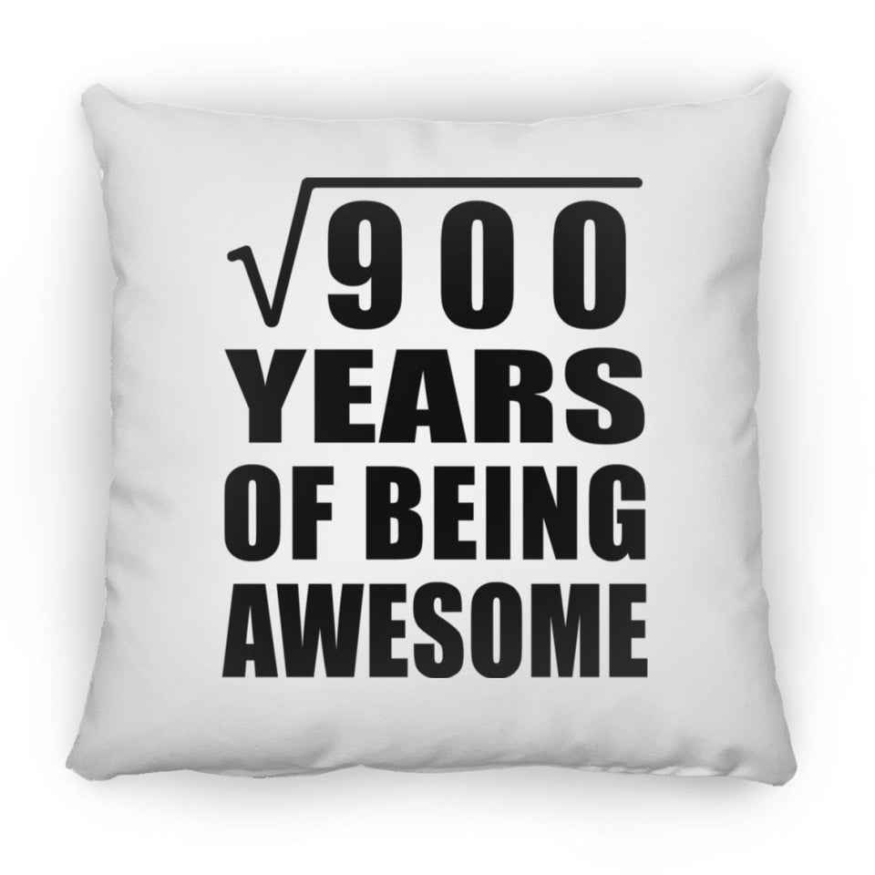 30th Birthday Square Root of 900 Years of Being Awesome - Throw Pillow