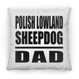 Polish Lowland Sheepdog Dad - Throw Pillow