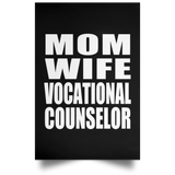 Mom Wife Vocational Counselor - Poster Portrait