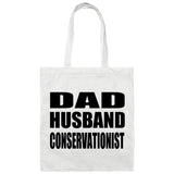 Dad Husband Conservationist - Tote Bag White