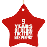 9th Anniversary 9 Years Of Being Mrs Perfect - Star Ornament