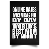 Online Sales Manager By Day World's Best Mom By Night - Poster Portrait