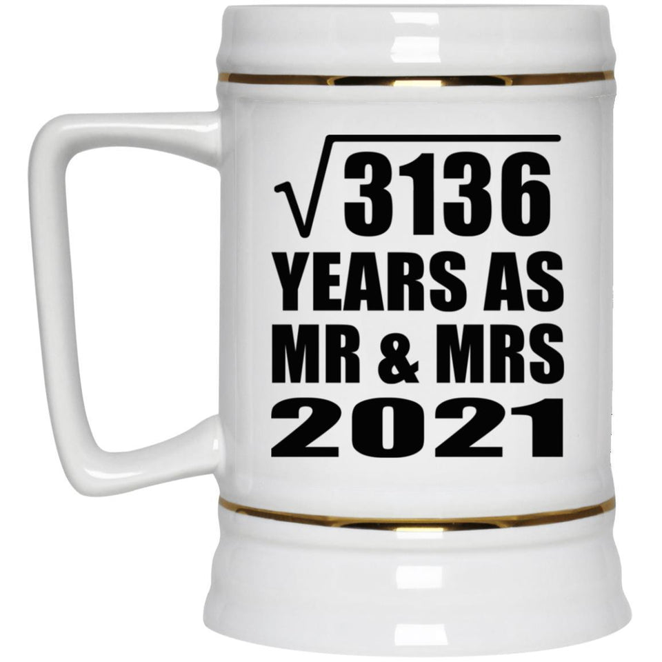 56th Anniversary Square Root of 3136 Years As Mr & Mrs 2021 - Beer Stein