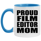 Proud Film Editor Mom - 11oz Accent Mug Blue