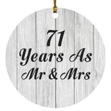 71st Anniversary 71 Years As Mr & Mrs - Circle Ornament F