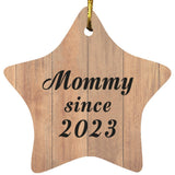 Mommy Since 2023 - Star Ornament C