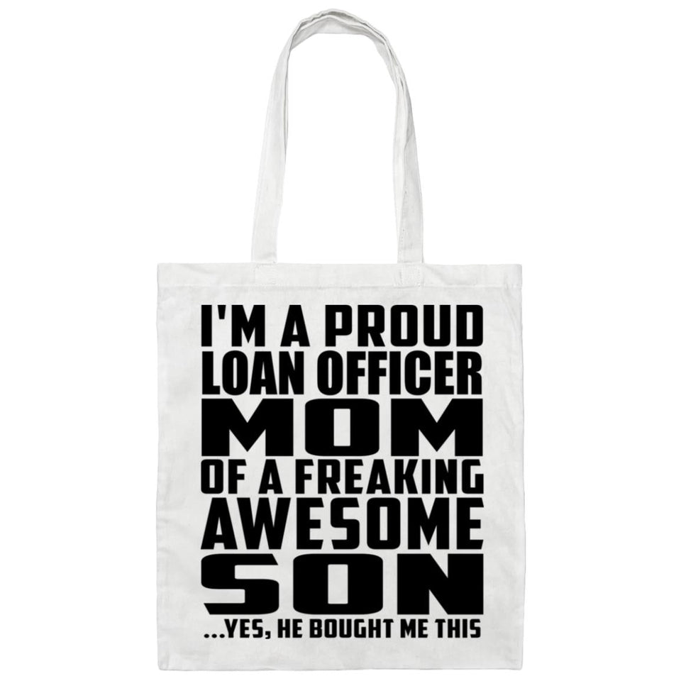 Proud Loan Officer Mom Of Awesome Son - Tote Bag White