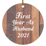 First Year As Husband 2021 - Circle Ornament E