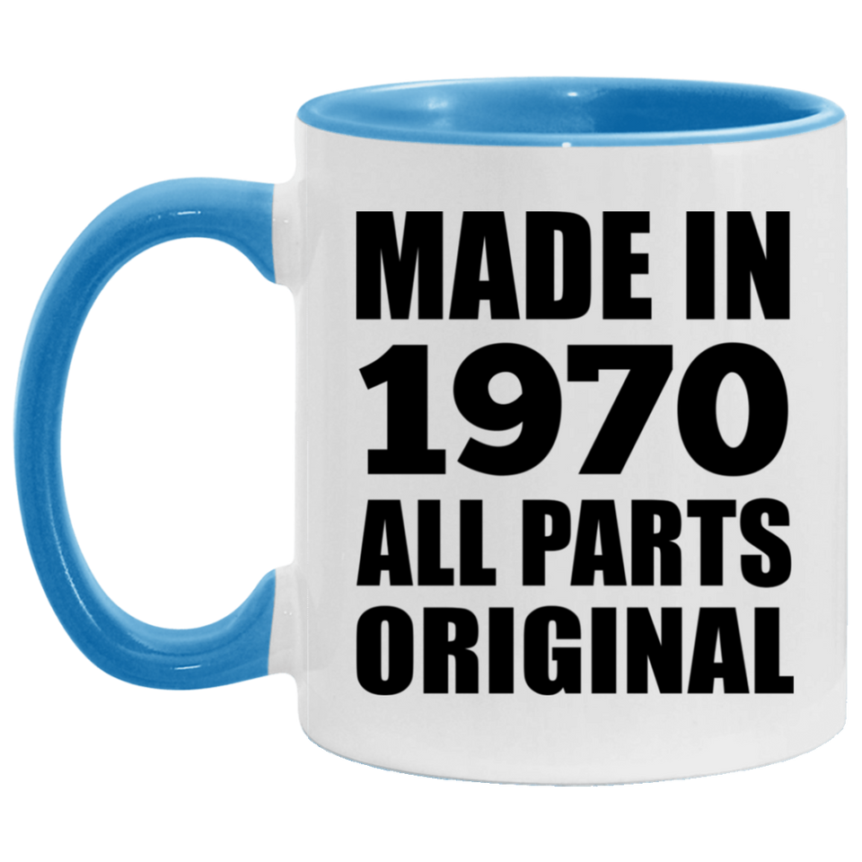 54th Birthday Made in 1970 All Parts Original - 11oz Accent Mug Blue