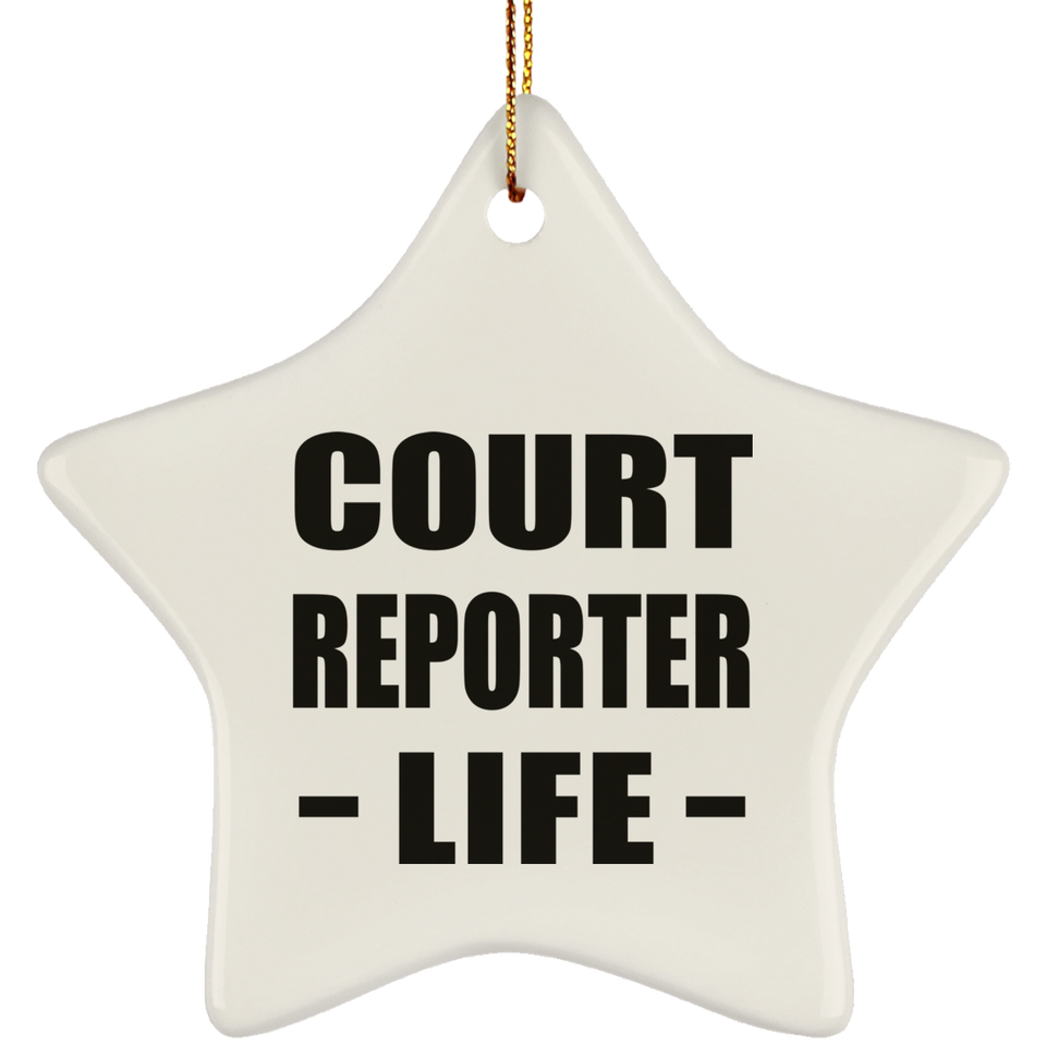 Court Reporter Life - Star Ornament