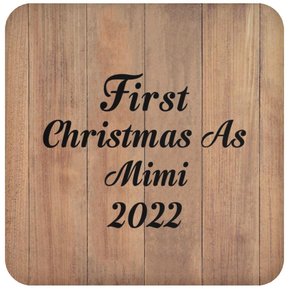 First Christmas As Mimi 2022 - Drink Coaster C
