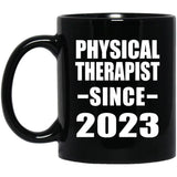 Physical Therapist Since 2023 - 11oz Coffee Mug Black