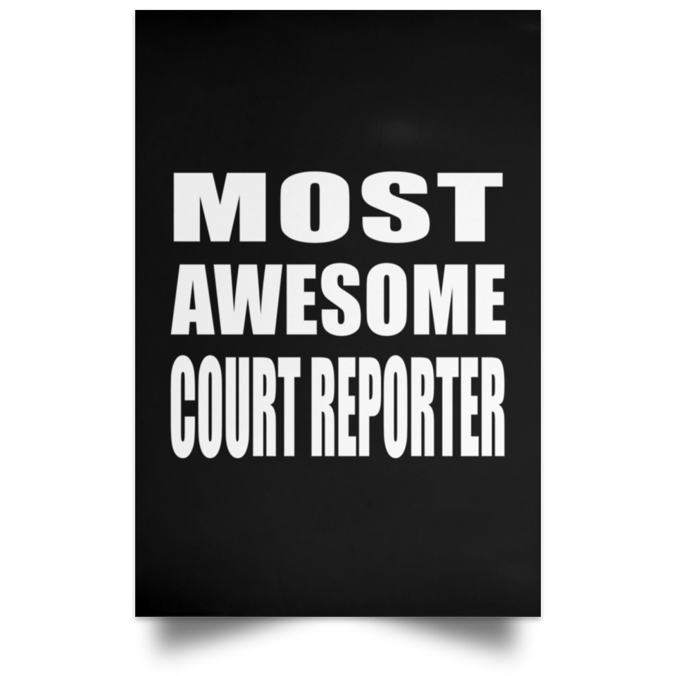 Most Awesome Court Reporter - Poster Portrait